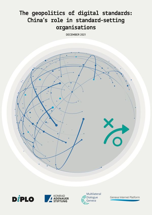 The Geopolitics of Digital Standards: China’s Role in Standard-setting Organisations